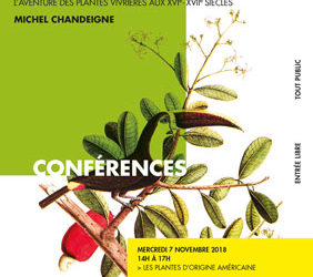 Jardin Botanique Jean-Marie Pelt à Villiers-les-Nancy – Conférence(s) de Michel Chandeigne autour du “Voyage des plantes ” – Les 7 & 8 novembre 2018