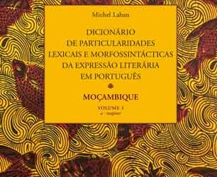 Maison de la recherche Paris – Journée d’hommage à Michel Laban – Lancement du dictionnaire d’expression littéraire en portugais du Mozambique – Samedi 8 décembre de 9h à 17h30