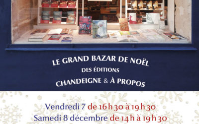 Librairie Chandeigne – À Propos – Le Grand Bazar de Noël – Vendredi 7 décembre 16h30 – 19h30 // Samedi 8 décembre 14h30-19h30