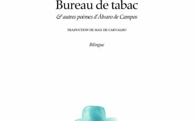 Librairie L’arbre du voyageur – Mercredi 22 mai à 19h – Rencontre avec Max de Carvalho pour sa nouvelle traduction de “Bureau de Tabac”