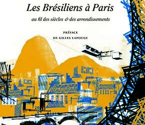 Revue de presse – “Les Brésiliens à Paris” d’Adriana Brandão