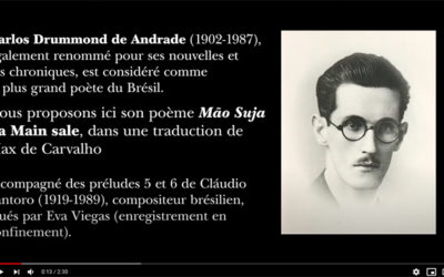 [Retraite Chandeigne n°6] «La main sale » de Carlos Drummonde de Andrade sur musique de Cláudio Santoro