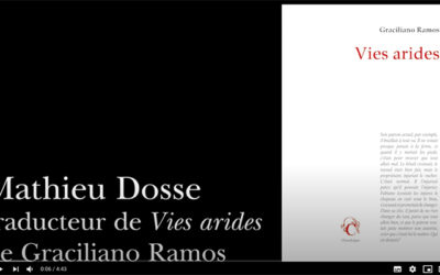 [Retraite Chandeigne n°5] «Vies arides» de Graciliano Ramos par le traducteur Mathieu Dosse