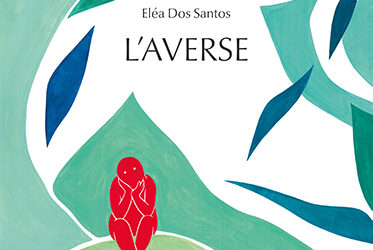 Revue de presse – « L’averse » d’Eléa Dos Santos