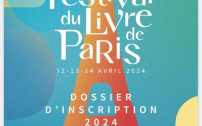 Festival Livre Paris 2024 – 12 au 14 avril – Grand Palais Ephémère – Paris